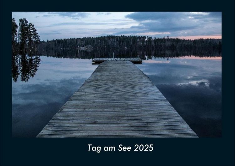 Produktbild: Tag am See 2025 Fotokalender DIN A4