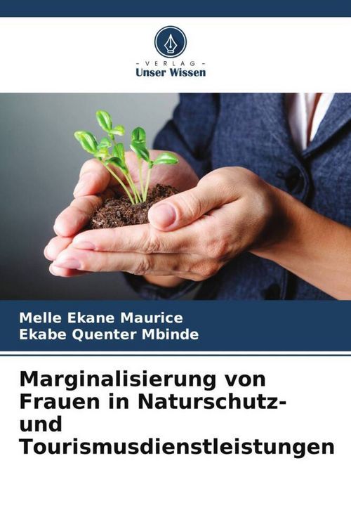 Produktbild: Marginalisierung von Frauen in Naturschutz- und Tourismusdienstleistungen