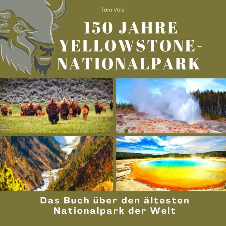 Produktbild: 150 Jahre Yellowstone-Nationalpark