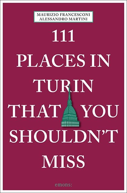 Produktbild: 111 Places in Turin That You Shouldn't Miss