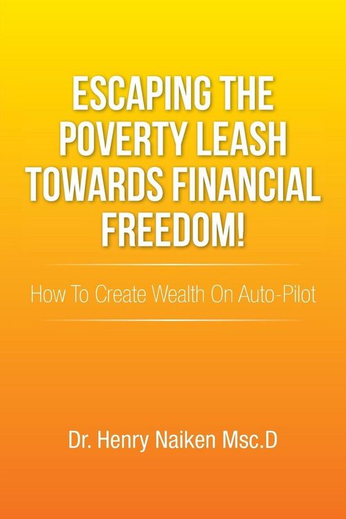 Produktbild: Escaping the Poverty Leash Towards Financial Freedom!