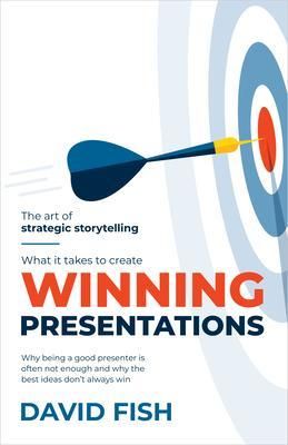 Produktbild: What It Takes to Create Winning Presentations