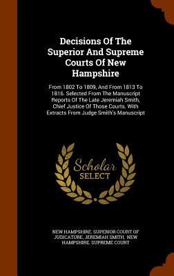 Produktbild: Decisions Of The Superior And Supreme Courts Of New Hampshire