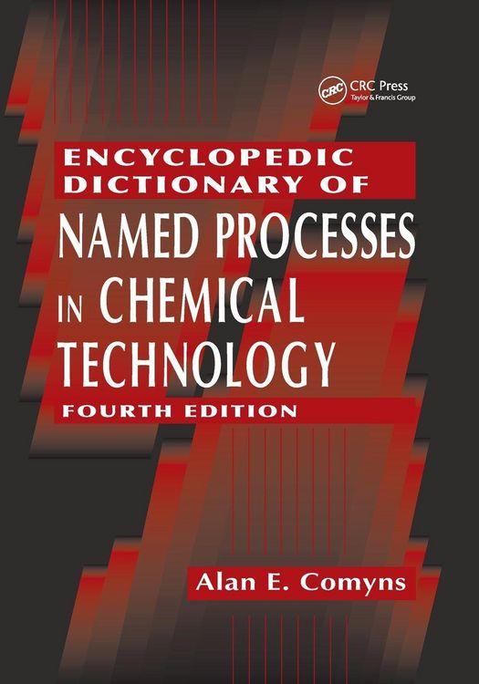Produktbild: Encyclopedic Dictionary of Named Processes in Chemical Technology