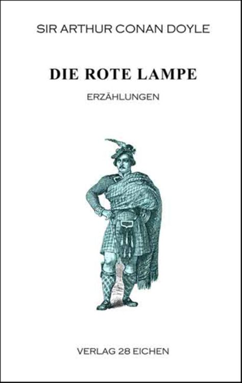 Produktbild: Arthur Conan Doyle: Ausgew&auml;hlte Werke / Die rote Lampe