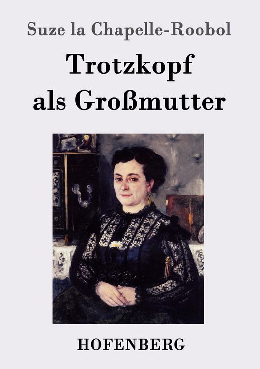 Produktbild: Trotzkopf als Gro&szlig;mutter