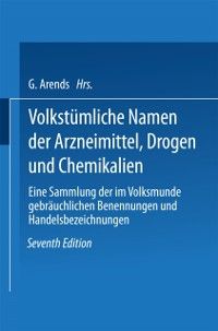 Produktbild: Volkst&uuml;mliche Namen der Arzneimittel, Drogen und Chemikalien