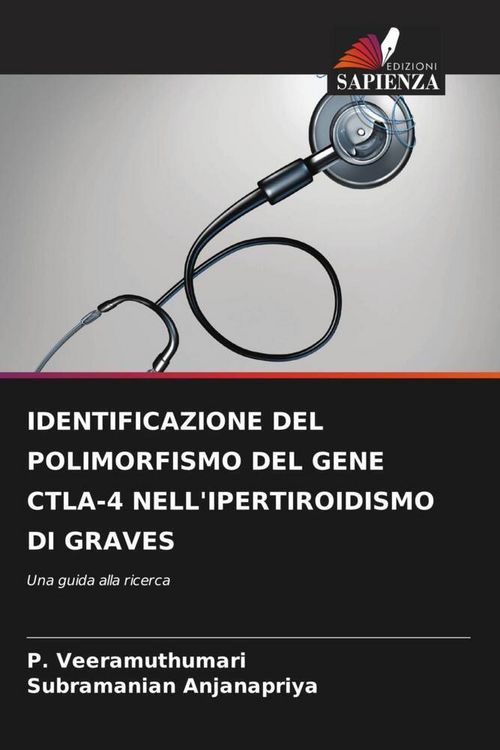 Produktbild: IDENTIFICAZIONE DEL POLIMORFISMO DEL GENE CTLA-4 NELL'IPERTIROIDISMO DI GRAVES
