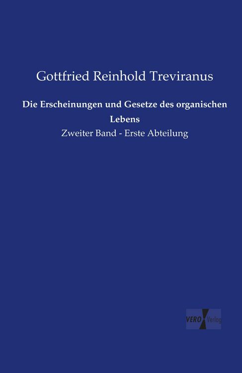 Produktbild: Die Erscheinungen und Gesetze des organischen Lebens