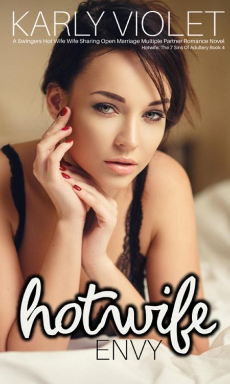 Produktbild: Hotwife: Envy - A Swingers Hot Wife Wife Sharing Open Marriage Multiple Partner Romance Novel (Hotwife: The 7 Sins Of Adultery)