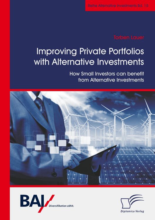 Produktbild: Improving Private Portfolios with Alternative Investments. How Small Investors can benefit from Alternative Investments