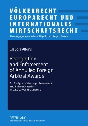 Produktbild: Recognition and Enforcement of Annulled Foreign Arbitral Awards