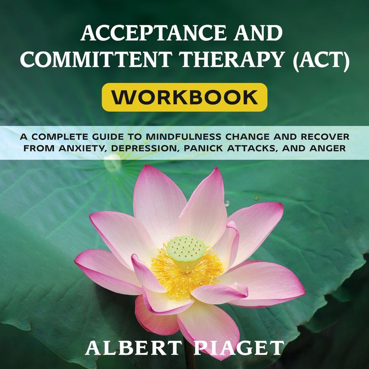Produktbild: ACCEPTANCE AND COMMITTENT THERAPY (ACT) WORKBOOK