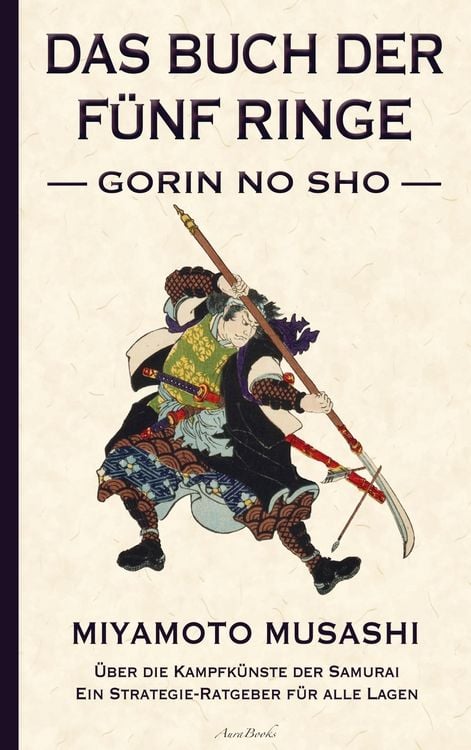 Produktbild: Das Buch der f&uuml;nf Ringe (Gorin no Sho) - &Uuml;ber die Kampfk&uuml;nste der Samurai