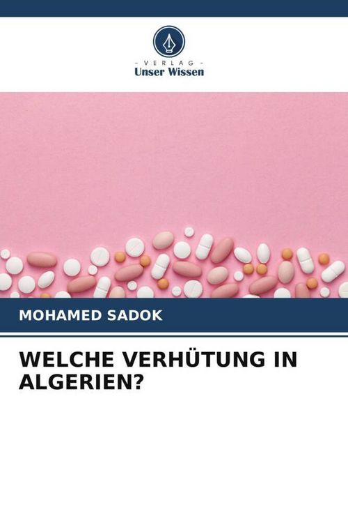 Produktbild: Sadok, M: Welche Verh&uuml;tung in Algerien?