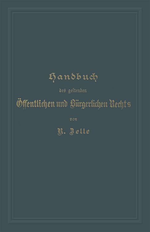 Produktbild: Handbuch des geltenden &Ouml;ffentlichen und B&uuml;rgerlichen Rechts