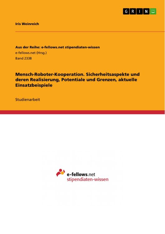 Produktbild: Mensch-Roboter-Kooperation. Sicherheitsaspekte und deren Realisierung, Potentiale und Grenzen, aktuelle Einsatzbeispiele