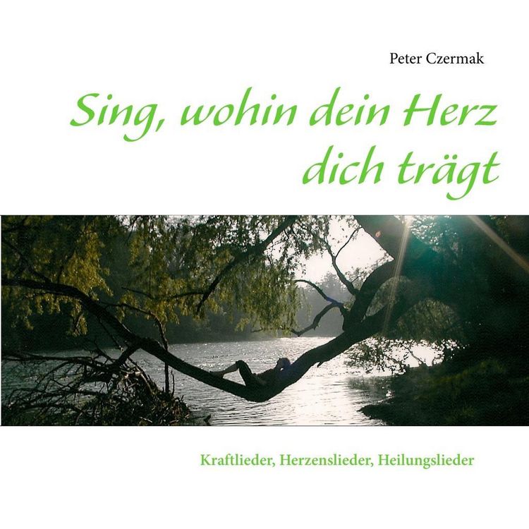 Produktbild: Sing, wohin dein Herz dich tr&auml;gt