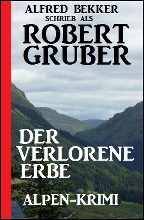 Produktbild: Der verlorene Erbe: Alpen-Krimi