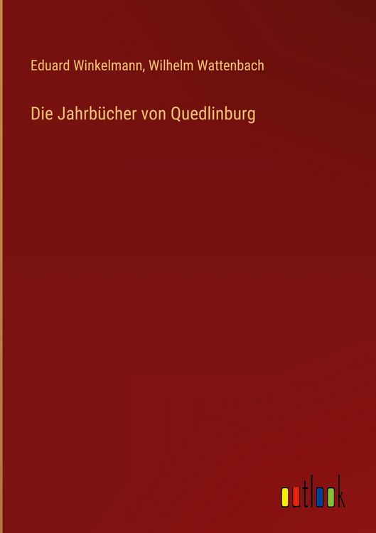 Produktbild: Die Jahrb&uuml;cher von Quedlinburg
