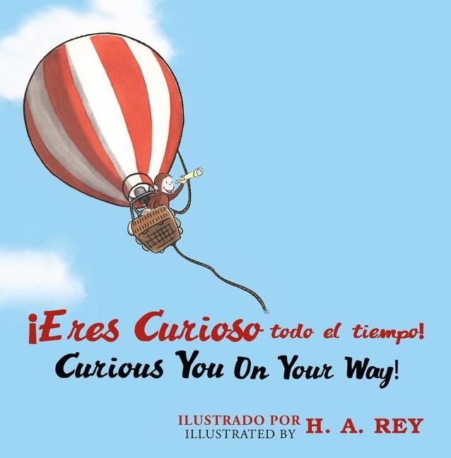 Produktbild: Rey, H: Curious George Curious You: On Your Way!/&iexcl;Eres Curio