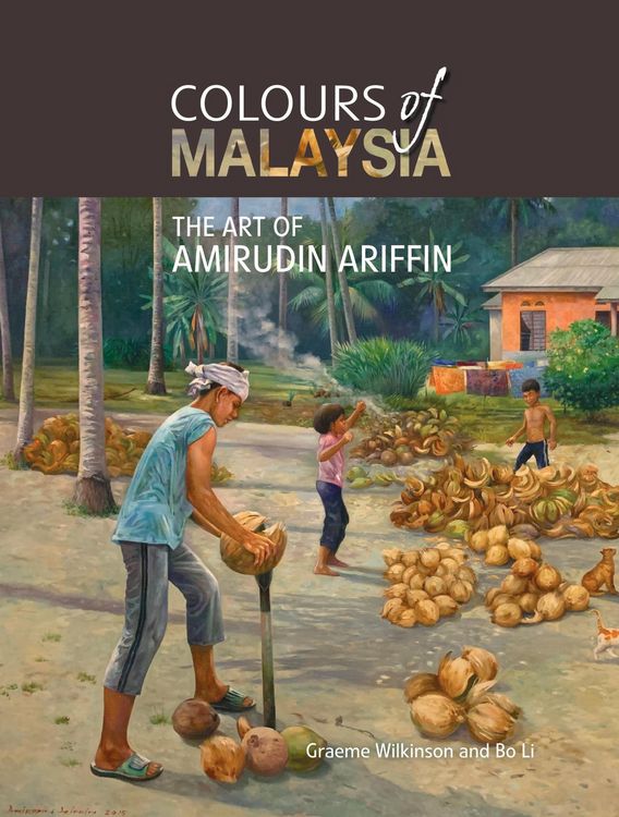 Produktbild: Colours of Malaysia: The Art of Amirudin Ariffin