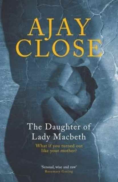 Produktbild: Close, A: The Daughter of Lady Macbeth