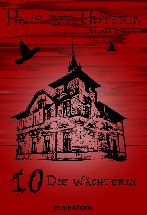 Produktbild: Haus der H&uuml;terin: Band 10 - Die W&auml;chterin