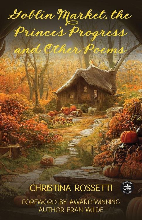 Produktbild: Goblin Market, The Prince's Progress and Other Poems