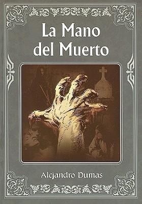 Produktbild: La Mano del Muerto = The Hand of Death