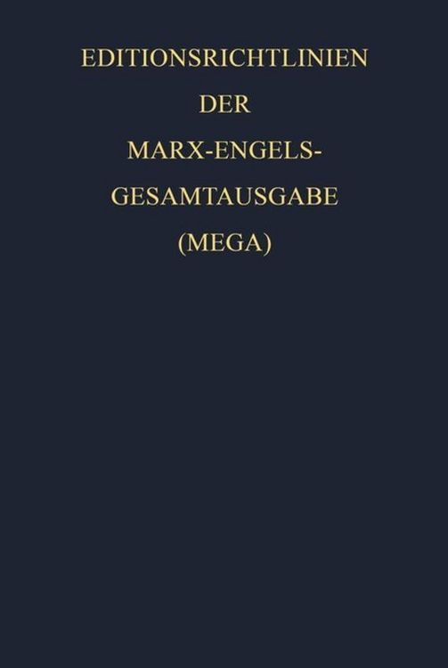 Produktbild: Editionsrichtlinien der Marx-Engels-Gesamtausgabe (MEGA)