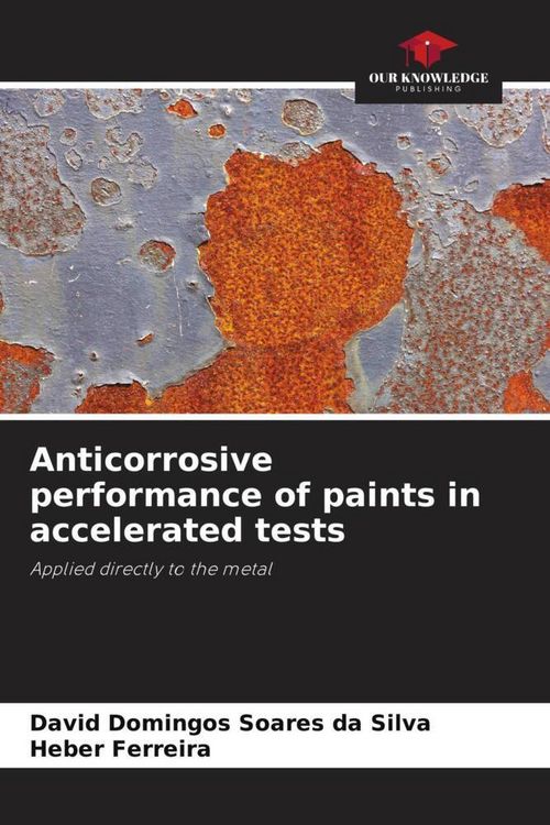 Produktbild: Anticorrosive performance of paints in accelerated tests