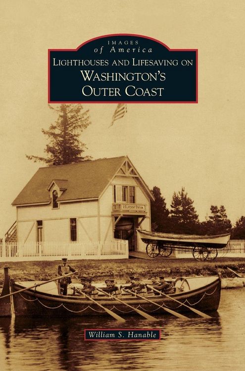 Produktbild: Lighthouses and Lifesaving on Washington's Outer Coast