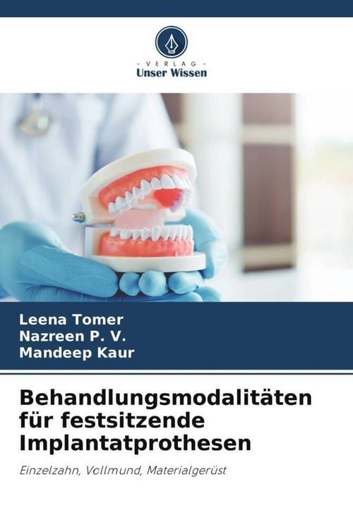 Produktbild: Behandlungsmodalit&auml;ten f&uuml;r festsitzende Implantatprothesen