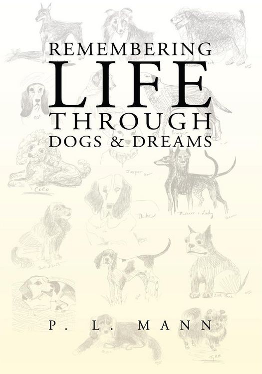 Produktbild: Remembering Life Through Dogs and Dreams