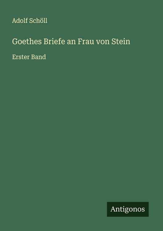Produktbild: Goethes Briefe an Frau von Stein