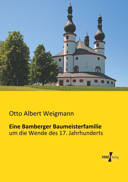 Produktbild: Eine Bamberger Baumeisterfamilie