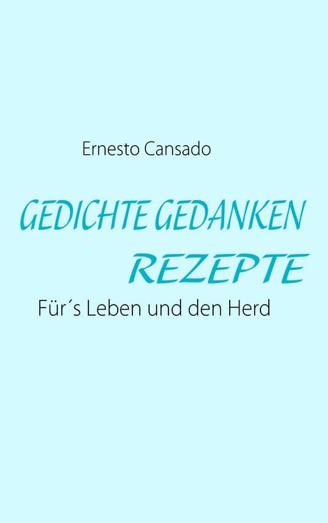 Produktbild: Gedichte Gedanken Rezepte