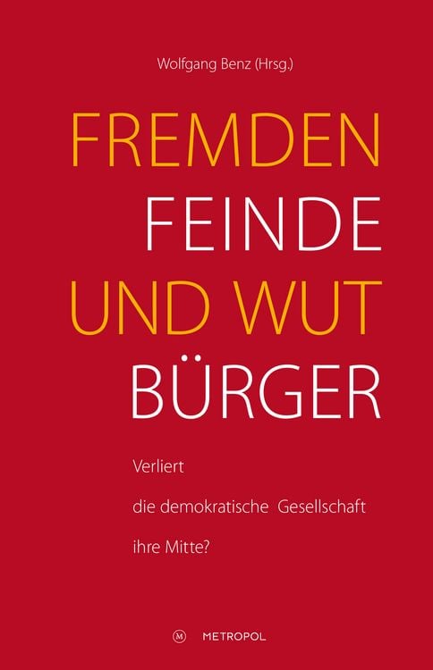 Produktbild: Fremdenfeinde und Wutb&uuml;rger
