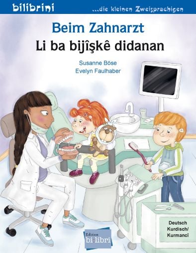 Produktbild: Beim Zahnarzt (Deutsch-Kurdisch/Kurmanc&icirc;)