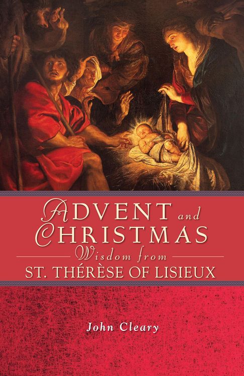 Produktbild: Advent and Christmas Wisdom from St. Th&eacute;r&egrave;se of Lisieux