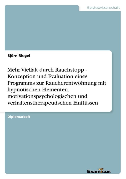 Produktbild: Mehr Vielfalt durch Rauchstopp - Konzeption und Evaluation eines Programms zur R