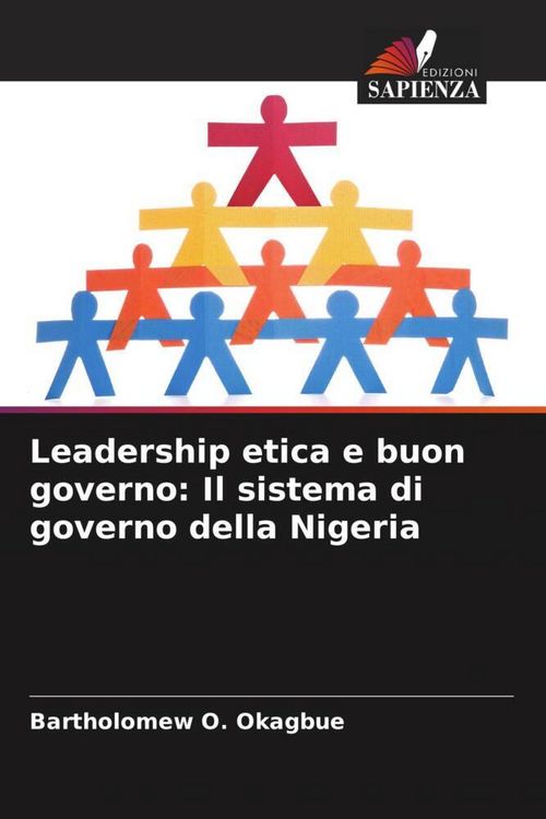 Produktbild: Leadership etica e buon governo: Il sistema di governo della Nigeria