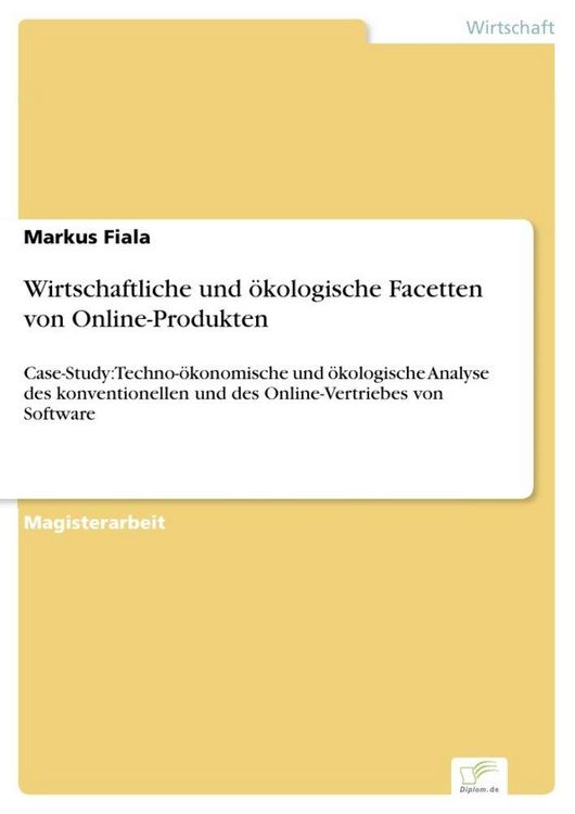 Produktbild: Wirtschaftliche und &ouml;kologische Facetten von Online-Produkten