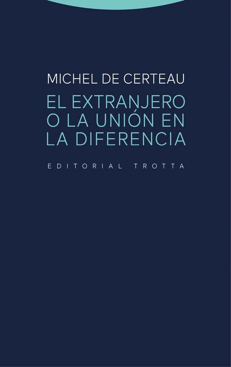 Produktbild: El extranjero o la uni&oacute;n en la diferencia