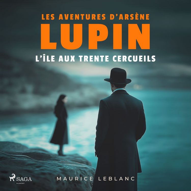 Produktbild: L'&Icirc;le aux trente cercueils &ndash; Les aventures d'Ars&egrave;ne Lupin
