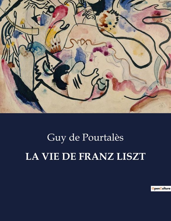 Produktbild: La Vie De Franz Liszt