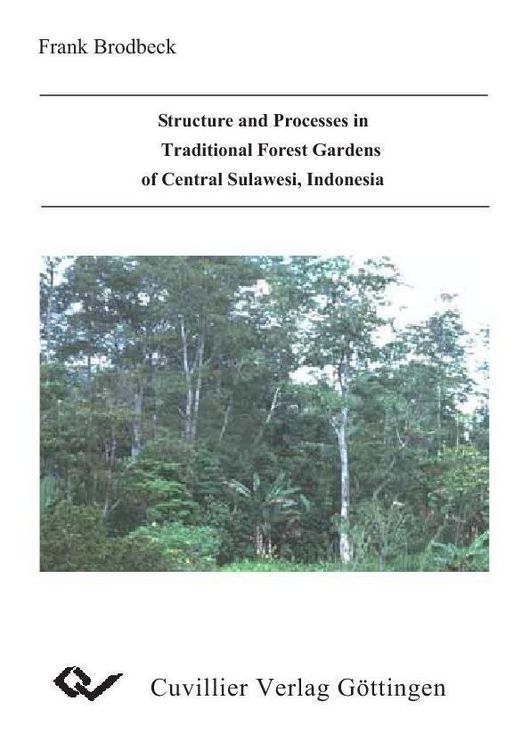 Produktbild: Structure and Processes in Traditional Forest Gardens of Central Sulawesi, Indonesia