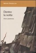 Produktbild: Dentro la notte. Diario palestinese