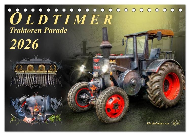 Produktbild: Oldtimer - Traktoren Parade (Tischkalender 2026 DIN A5 quer), CALVENDO Monatskalender